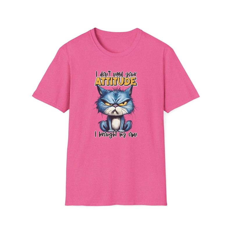 Ik heb je houding niet nodig, ik heb mijn eigen shirt meegenomen, grappige kat tshirt, schattige kat tee, sarcasme T-shirt, grappige kat cadeau, kattenliefhebber cadeau voor haar afbeelding 10