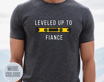 Leveled Up zu Verlobten Shirt für Männer, lustiges Verlobungsgeschenk für Verlobte, Geschenk für Männer, Ehemann, Verlobungs-T-Shirt für Verlobten, Geschenk für ihn