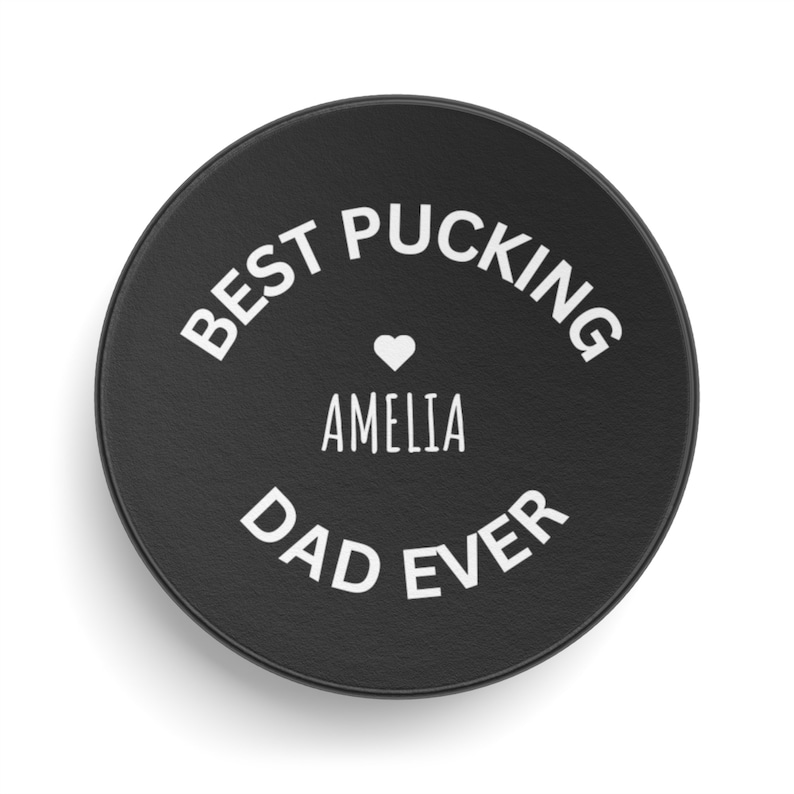 Custom Fathers Day Gift, Hockey Puck, Best Pucking Dad Ever, Funny Dad Gifts, Hockey Lover Dad Gift, Dad Hockey Gifts, Fathers Day Hockey image 4
