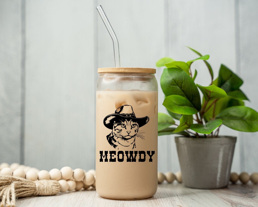 Meowdy Cat Iced Coffee Cup 160z Glass Cup, Funny Iced Coffee Mug