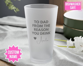 Custom Father's Day Gift, To Dad From The Reasons You Drink Beer Glass, Funny Gift For Dad From Kids, Dad Gift From Daughter Son, Pint Glass