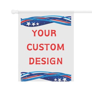 Custom Garden Flags, Personalized Gift, Yard Display Porch Decor Event Banner, Print Image Logo Text Personalized Flags Multiple sizes image 4