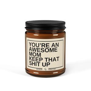 Mother's Day Gift Mom Gift from Daughter Funny Candle Gift for Mom Anniversary Gift Wife Gift Mom Gifts for Mum Gift Mothers Day Candles image 4