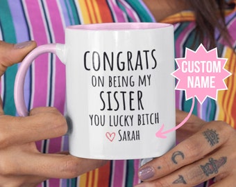 Funny Sister Mugs, Sister Gift Idea, Sister Present Gift From Sister, Sister Cup, Gift For Sister, Custom Sister Gifts, Custom sister gift