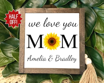 Personalized Sunflower Mom Sign, Mother's Day Gift , Birthday Gift for Mom, Mom Sign with Kids Names, Personalized Mom Gift, Gift for Her