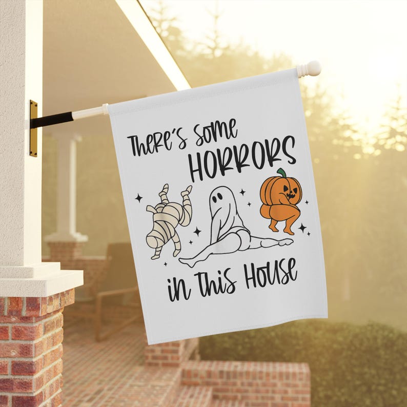Funny Halloween Flag, Halloween Garden Flag, There's Some Horrors In This House Banner, House Flag, Halloween Outdoor Flag for Halloween image 6