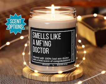 Smells Like A MF'ing Doctor Candle, Gift For Doctor, Med School Graduation Gift, Future Doctor Candle for Doctor,New Doctor Gift,New Dr Gift