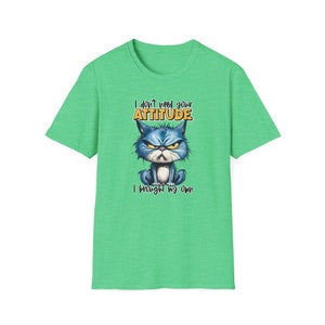 Ik heb je houding niet nodig, ik heb mijn eigen shirt meegenomen, grappige kat tshirt, schattige kat tee, sarcasme T-shirt, grappige kat cadeau, kattenliefhebber cadeau voor haar afbeelding 7