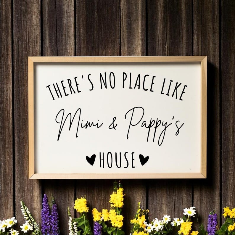 There's No Place Like Grandma and Grandpa's House, Mothers Day Gift for ...