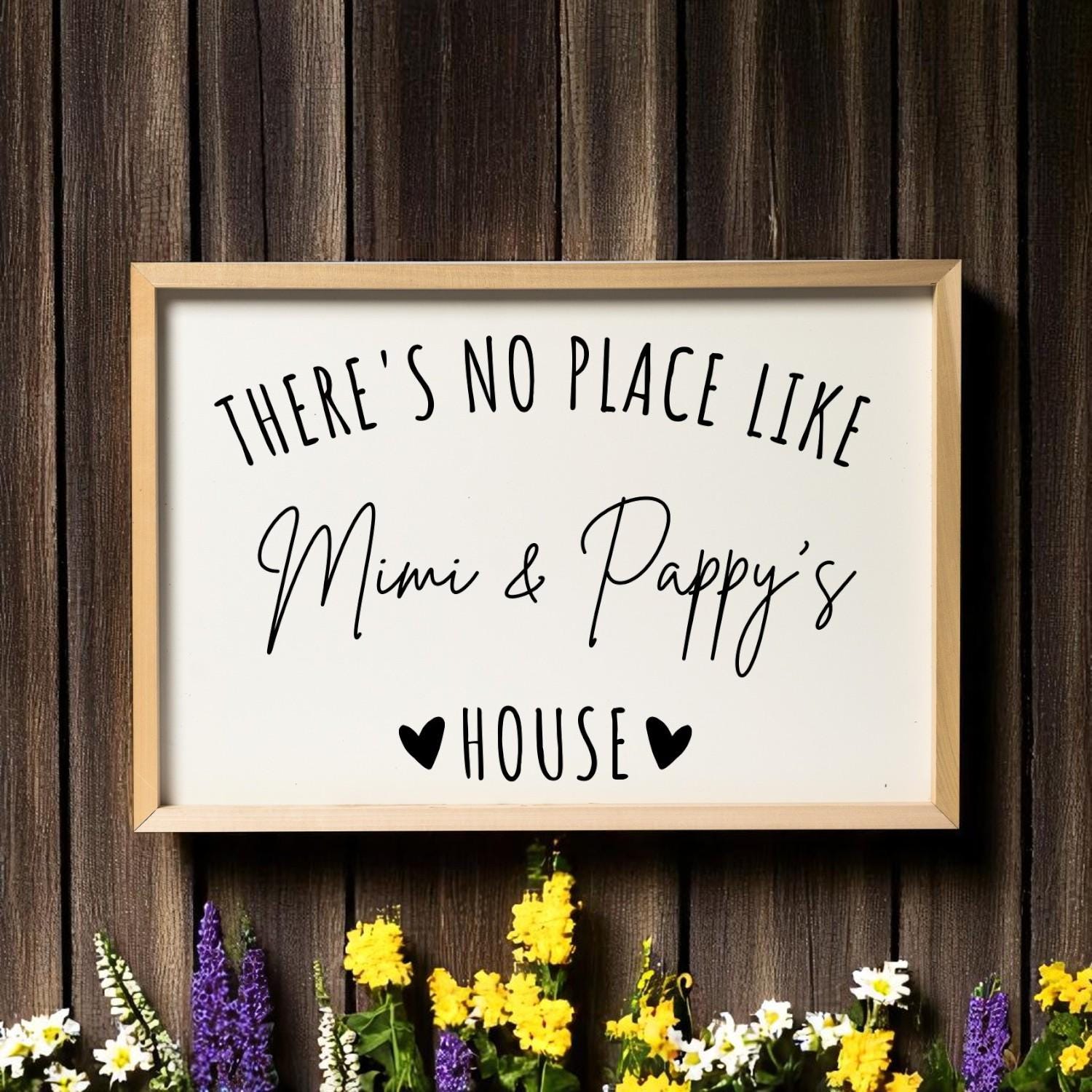 There's No Place Like Grandma and Grandpa's House, Mothers Day Gift for ...