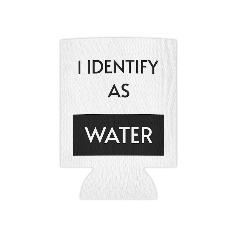 Funny Can Cooler I Identify As A Water, Stocking Stuffers for Men, Beer Can Holder, Funny Gift for Husband for Wife, Gag Gifts for Friends image 2