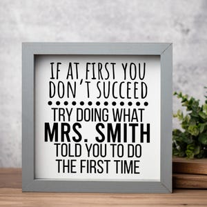 Funny Teacher Classroom Sign, Personalized Gift for Teacher, Classroom Decor, Teacher Gift Ideas, Math Teacher, Teacher Appreciation Gift Grey