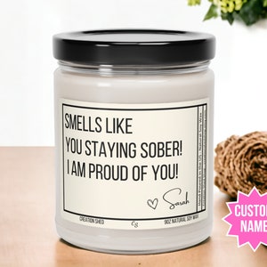 Personalized Sobriety Candle, Sobriety Gift, One Year Sober Gift, Sobriety Gift, Proud of You Gift, Two Years Sober, Sobriety, Soy Candle
