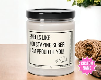 Personalized Sobriety Candle, Sobriety Gift, One Year Sober Gift, Sobriety Gift, Proud of You Gift, Two Years Sober, Sobriety, Soy Candle