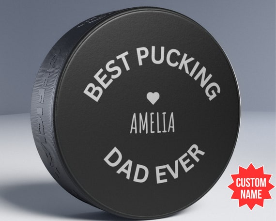 Custom Fathers Day Gift, Hockey Puck, Best Pucking Dad Ever, Funny Dad Gifts, Hockey Lover Dad Gift, Dad Hockey Gifts, Fathers Day Hockey