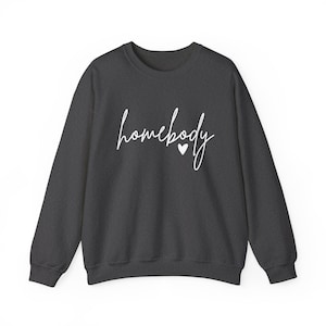 Homebody Sweatshirt, Homebody Shirt, trendiges Sweatshirt, gemütliches Sweatshirt, Slouchy Sweatshirt, süßes Sweatshirt, Homebody Pullover Dark Heather