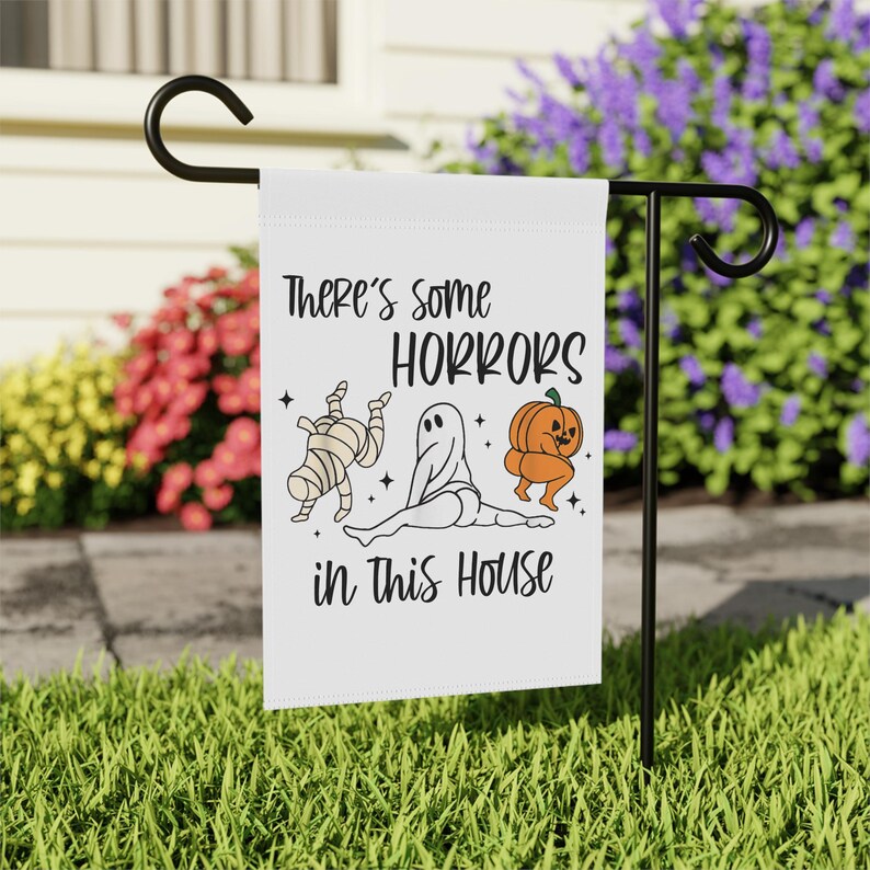 Funny Halloween Flag, Halloween Garden Flag, There's Some Horrors In This House Banner, House Flag, Halloween Outdoor Flag for Halloween image 8