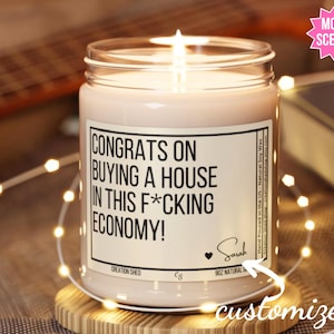 Custom Congrats On Buying A House In This F*cking Economy Candle, New Home Funny Candle, Housewarming Gift, Moving Gift, Christmas Candle