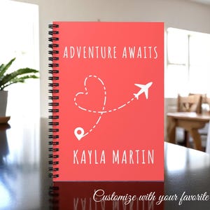 Travel Journal, Adventure Journal, Traveling Journal, Flight Attendant Gifts, Custom Journal, Trip Planner, Adventure Awaits,Graduation Gift