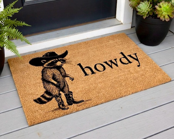 Howdy Racoon Cowboy Funny Doormat Western Decor Funny Coir Door Mat Welcome Mat Funny Housewarming gift Wedding Gift New Home Gift for Home