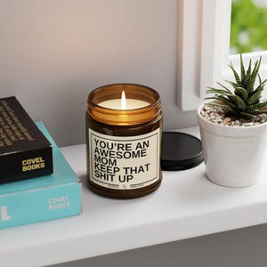 Mother's Day Gift Mom Gift from Daughter Funny Candle Gift for Mom Anniversary Gift Wife Gift Mom Gifts for Mum Gift Mothers Day Candles image 3