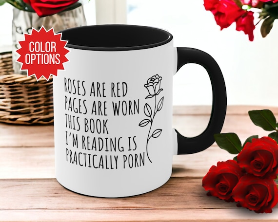 Smut Readers Mug, Funny Reading Mug, Spicy Book Lovers Mug, Roses are Red Mug, Smut Reader Gift, Spicy Book Gift, Funny Gift for Mom or Her