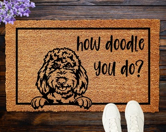 How Doodle You Do Doormat, Goldendoodle, Labradoodle, Dog Gift, Dog Decor, Dog Rug Welcome Mat, Dog Saying, Dog Lover Gift, Doodle Gifts