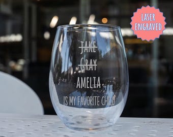 Personalized favorite child wine glass, mom wine glass for mothers day from kids, favorite child wine glass, stemless wine glass for mom