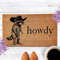 Howdy Racoon Cowboy Funny Doormat Western Decor Funny Coir Door Mat Welcome Mat Funny Housewarming gift Wedding Gift New Home Gift for Home