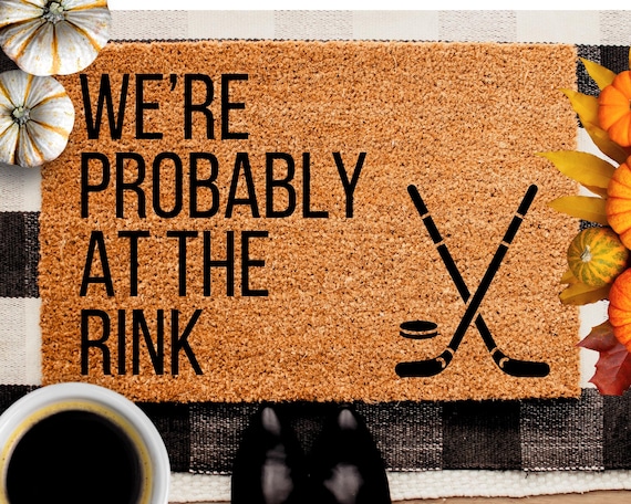 Probably At The Rink Doormat, Hockey Doormat, Hockey Decor, Hockey Family Gifts, Hockey Decorations, Welcome Mat, Hockey Gifts, Hockey Lover