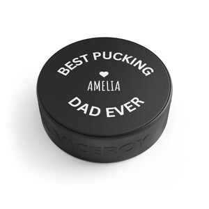 Custom Fathers Day Gift, Hockey Puck, Best Pucking Dad Ever, Funny Dad Gifts, Hockey Lover Dad Gift, Dad Hockey Gifts, Fathers Day Hockey image 5