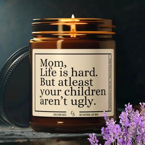 Candle Gift for Mom, Mom Gifts, Mom Candle, Gifts for Mom, Mothers Day Gift Funny Mom Candle, Mom Life is Hard, Birthday Gifts from Daughter