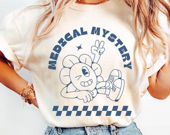 Retro Medical Mystery Shirt, Chronic Pain Tshirt, Invisible Illness Rare Disease Shirt Neurospicy Medical Trauma Spoon Theory Awareness