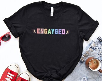 LGBTQ Pride Engayged Rainbow Shirt Lesbian Engaged Gift Gay Engagement Announcement Tee Lesbian Brides, Gay Grooms Queer Wedding Mrs and Mrs