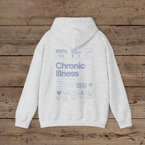 Chronic Illness Back Print Hoodie, Invisible Illness Shirt Rare Disease Sweatshirt Neurospicy Sweater POTS Diabetes, Spoon Theory, Awareness Ash