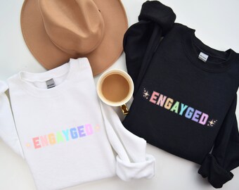LGBTQ Pride Engayged Rainbow Sweatshirt Engagement Gift Gay Engagement Announcement Shirt Lesbian Brides Gay Groom Queer Wedding Mrs and Mrs