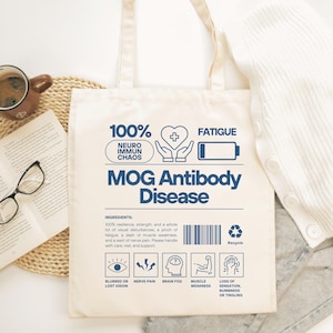 MOGAD Awareness Tote Bag, mogad Warrior Gift for MOGAD Support Team Wear mog Antibody Disease Flare ups Spoonie Invisible Illness Warrior