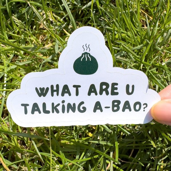 What are u talking a bao Sticker | bao Aufkleber | Knödel Spruch | witziger Spruch | asiatische Aufkleber | banh bao | Food Sticker | Kawaii