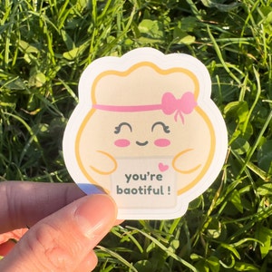 Eres una pegatina hermosa | lindas albóndigas | linda pegatina de bola de masa | ban bao | baozi | estímulo | confianza en uno mismo | autoconciencia