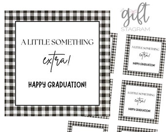 A Little Something Extra Gift Tag | Happy Graduation Gift Tag | DIGITAL DOWNLOAD | Grad Gift Tag | Graduation Gift Ideas | 3x3" Tag