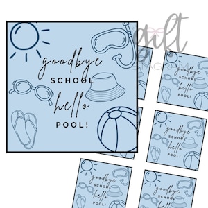 Adiós escuela Hola piscina etiqueta de regalo / DESCARGA DIGITAL / Ideas de regalos para maestros de fin de año escolar / Ideas de regalos para estudiantes / Apreciación de los maestros