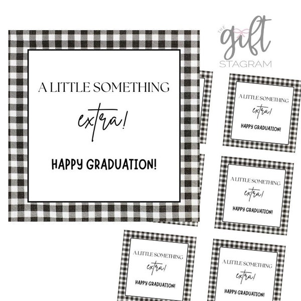 A Little Something Extra Gift Tag | Happy Graduation Gift Tag | DIGITAL DOWNLOAD | Grad Gift Tag | Graduation Gift Ideas | 3x3" Tag