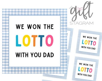 We Won The Lotto With You Dad Gift Tag | DIGITAL DOWNLOAD | Happy Father's Day Gift Tag | Father's Day Gift Ideas | 3x3" Tag