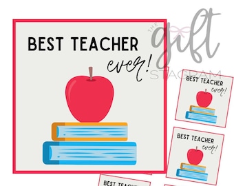 Best Teacher Ever Gift Tag | DIGITAL DOWNLOAD | Teacher Appreciation Gift Tag | Teacher Gift Ideas | 3x3&quot; Tag