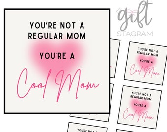 No eres una mamá normal, eres una etiqueta de regalo de mamá genial / DESCARGA DIGITAL / Etiqueta de regalo del Día de la Madre Feliz / Ideas de regalos del Día de la Madre / Etiqueta de 3x3"