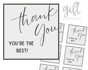 Thank You, You're The Best Gift Tag | DIGITAL DOWNLOAD | Thank You Gift Tag | Thanks Gift Ideas | 3x3" Tag