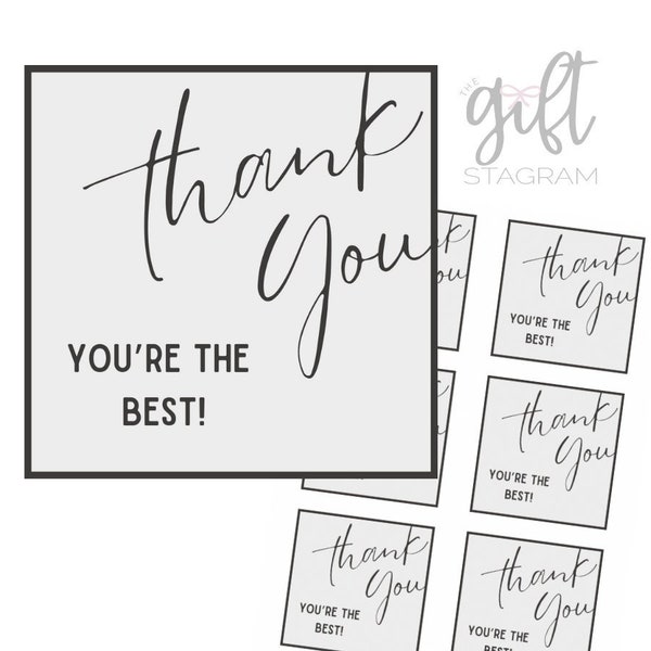 Thank You, You're The Best Gift Tag | DIGITAL DOWNLOAD | Thank You Gift Tag | Thanks Gift Ideas | 3x3" Tag