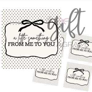 Cadeaukaartje voor een kleinigheidje van mij voor jou | DIGITALE DOWNLOAD | Bedankt, gefeliciteerd, gewoon omdat cadeaukaartjes | Label van 3 x 3 inch