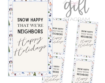 Snow Happy You&#39;re My Neighbor - Happy Holidays Gift Tag | DIGITAL DOWNLOAD | Holiday Gift Ideas | 2.5&quot; x 4.5&quot; Tag
