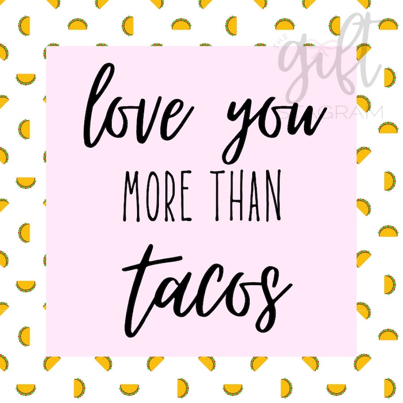 Love You More Than Tacos Gift Tag Valentine's Day Gift Tag Pair With Taco & Tequilas Gift Simple Valentine's Gift Tag image 3